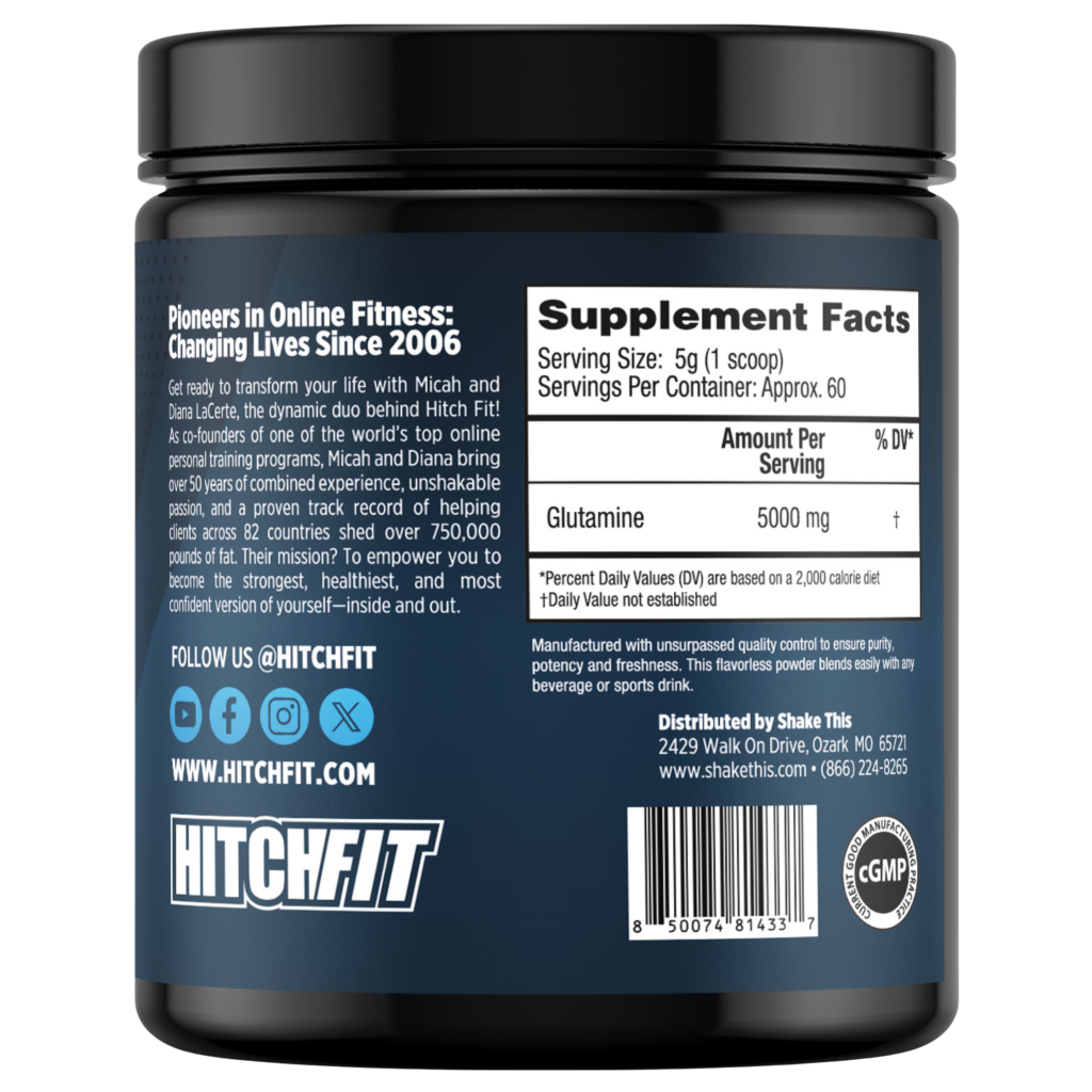 Supplement facts panel for Hitch Fit L Glutamine Supplement showing 5000mg of pure Glutamine per scoop with zero fillers.