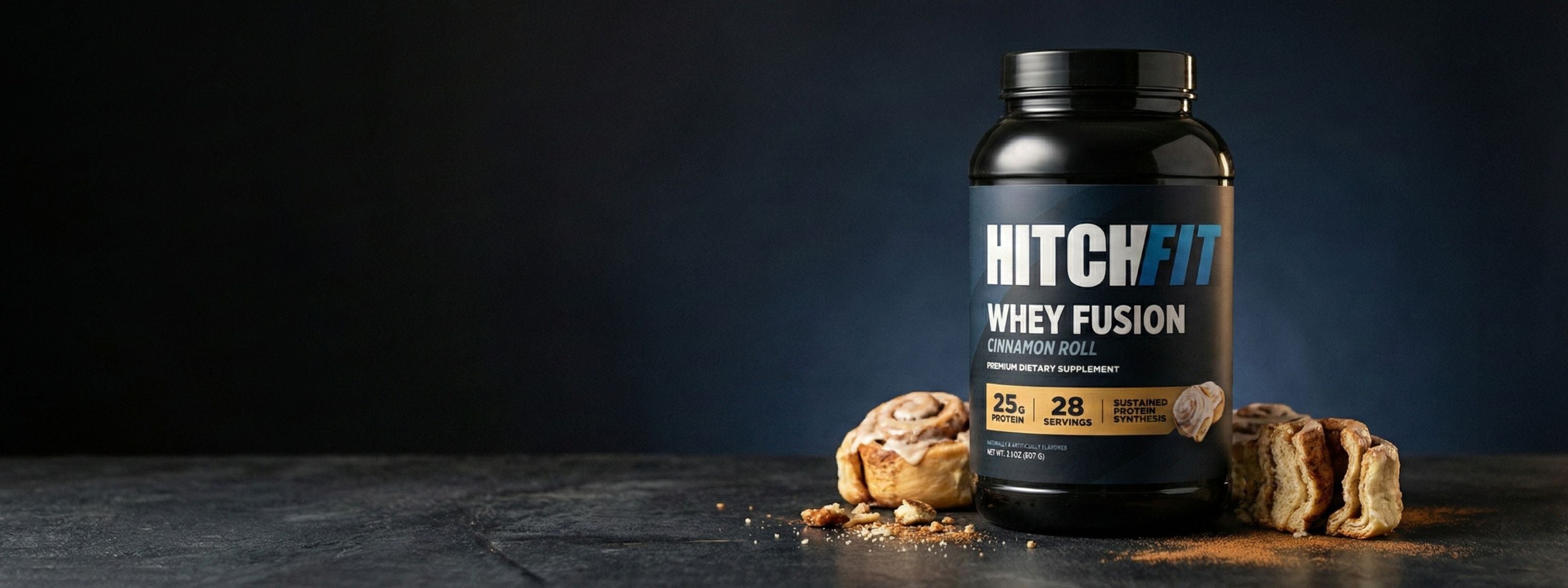 Hitch Fit Supplements Whey Fusion Cinnamon Roll protein powder with 25g protein premium whey supplement for muscle recovery and performance